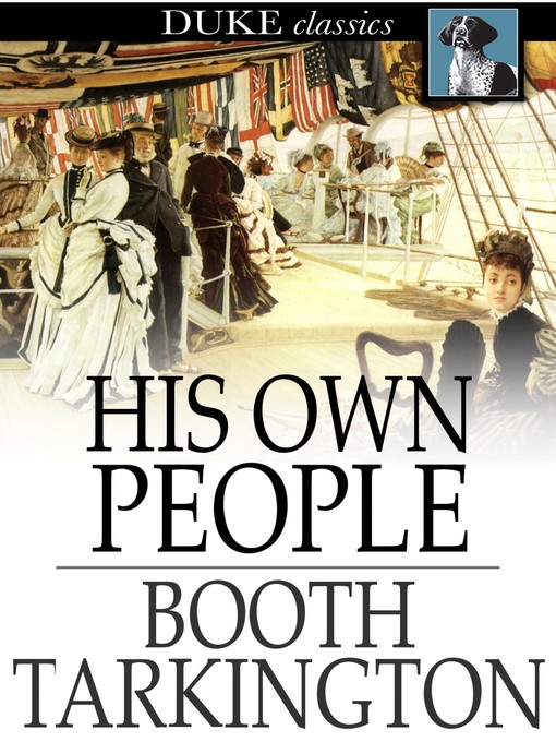 Titeldetails für His Own People nach Booth Tarkington - Verfügbar